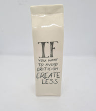 Load image into Gallery viewer, Milk Carton 011 - Avoid Criticism