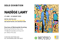 Load image into Gallery viewer, WOTSO - Neutral Bay - Exhibition #2 Nadege Lamy - 17/06/2022 - 12/08/2022