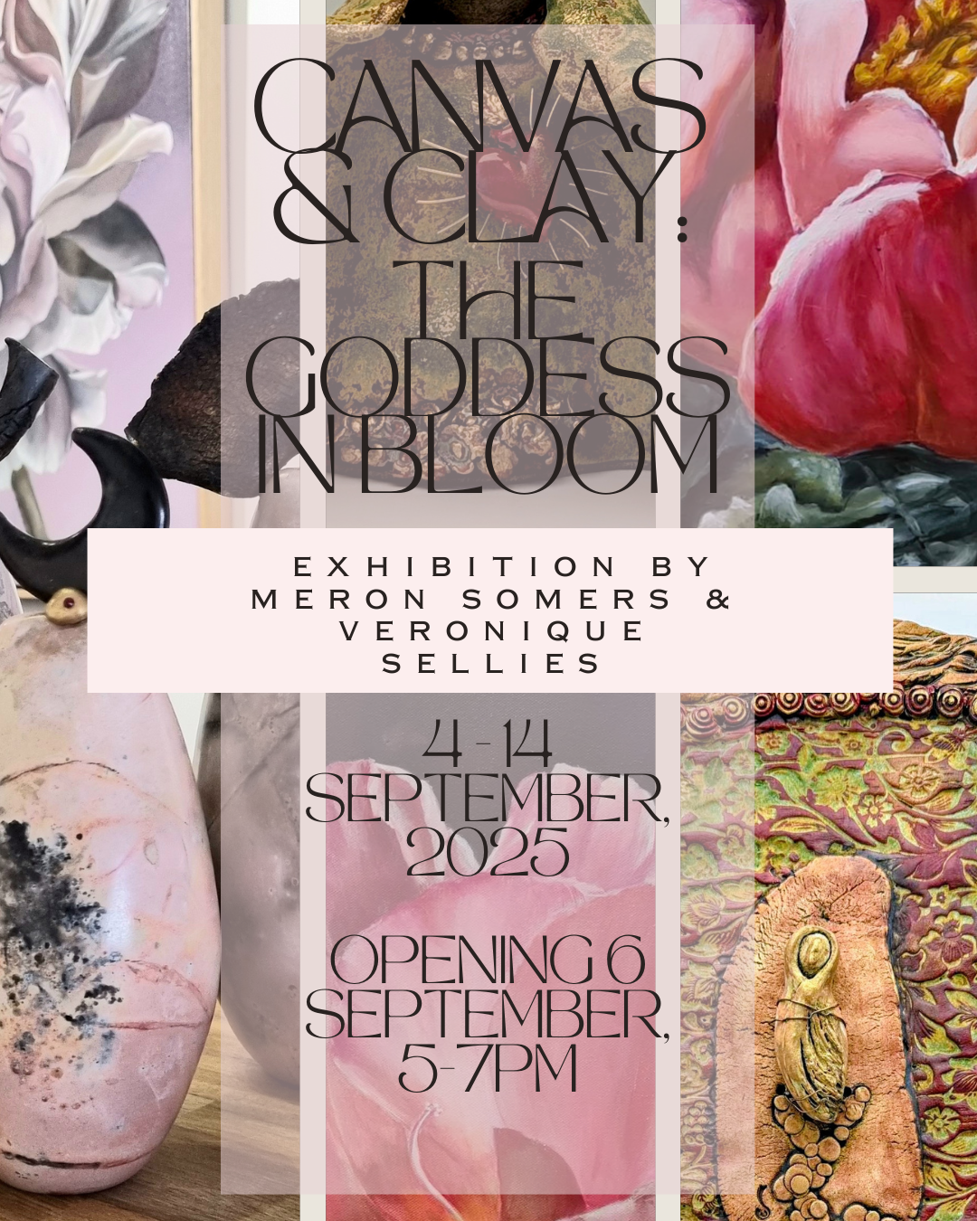 COMING SOON TO GALLERY NWC! CANVAS & CLAY: THE GODDESS IN BLOOM