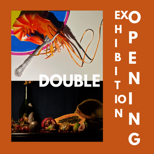 DOUBLE EXHIBITION OPENING EVENT! TONIGHT!!