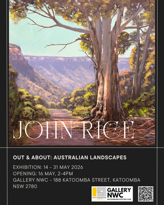 John Rice's solo exhibition: Out & About: Australian Landscapes CONTINUES!