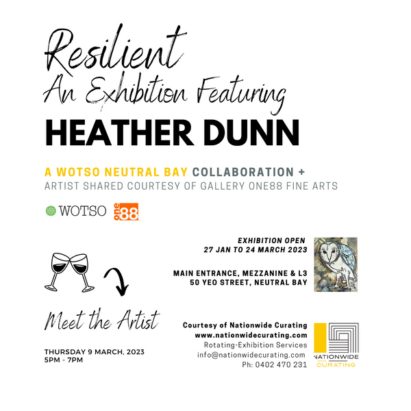 Upcoming Exhibition 'Resilient' by Heather Dunn