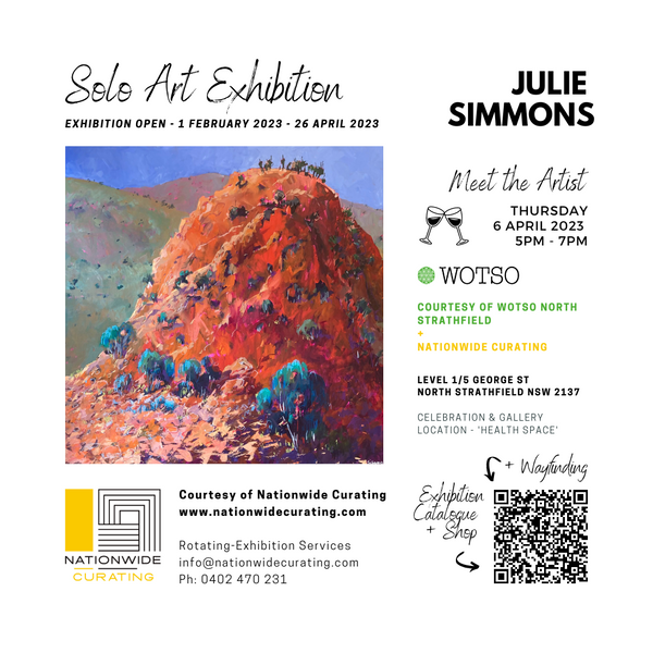 JULIE SIMMONS - EXHIBITION NOW OPEN