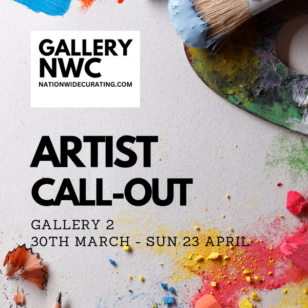 ARTIST CALL OUT - GALLERY 2 - GALLERY NWC: ST LEONARDS