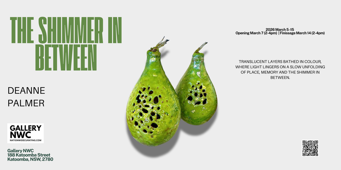 Upcoming Exhibition 'The Shimmer In-Between' by Deanne Palmer at Gallery NWC