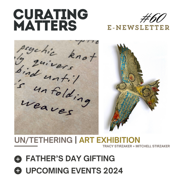 CURATING MATTERS #60 - NEWSLETTER OUT NOW