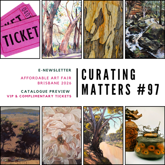 Curating Matters #97: Spotlight on Gallery NWC Artists - Affordable Art Fair Brisbane 2026