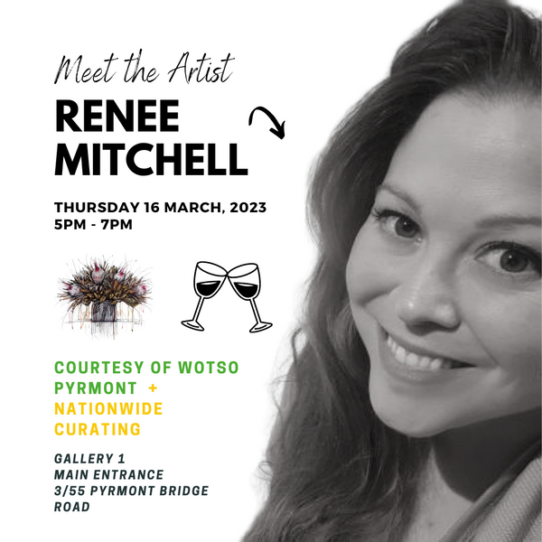 SOLO ART EXHIBITION BY RENEE MITCHELL - COMING SOON!