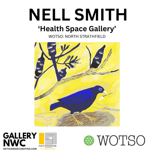 NOW SHOWING AT WOTSO NORTH STRATHFIELD - NELL SMITH