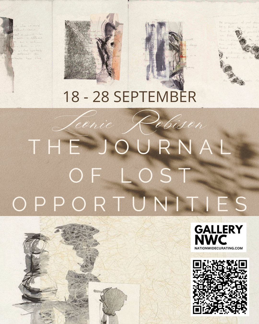 1st DAY TODAY! The Journal of Lost Opportunities - a solo exhibition of works by Leonie Robison