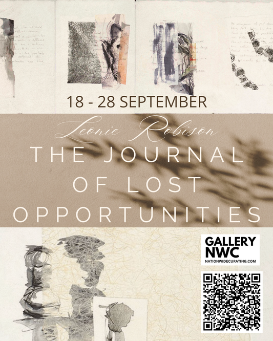1st DAY TODAY! The Journal of Lost Opportunities - a solo exhibition of works by Leonie Robison