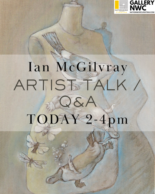 Ian McGilvray - artist talk / Q&A today! 2-4pm