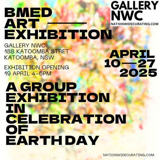 COMING SOON TO GALLERY NWC! BMED (Blue Mountains Earth Day) - A group exhibition in celebration of Earth Day