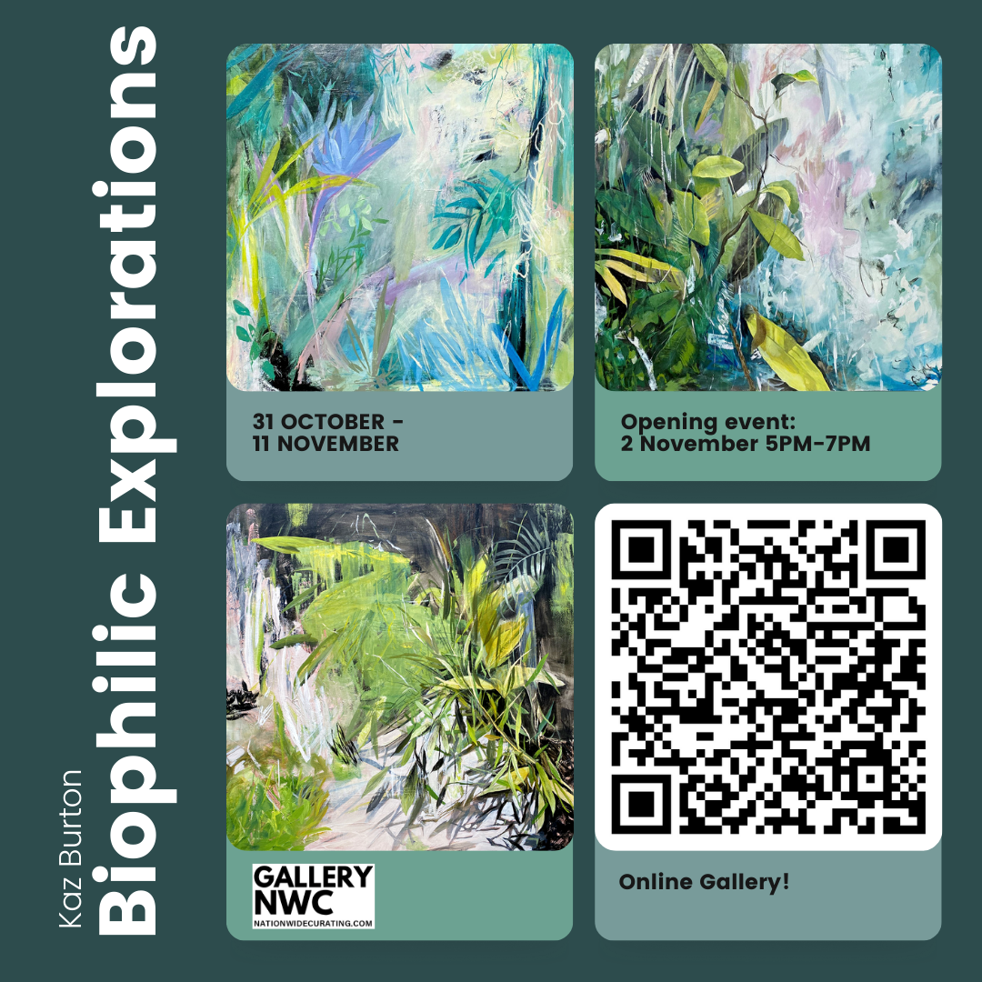 FIRST DAY of Biophilic Explorations - a solo exhibition by Kaz Burton!