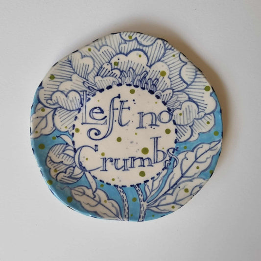 "Left No Crumbs" Attitude Platter