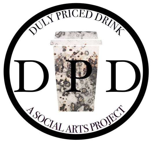 SOCIAL ARTS PRACTICE: FACILITATED WORKSHOP #2 "DULY PRICED DRINK"
